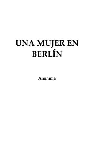 Cover of Una Mujer En Berlin