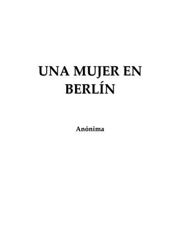 Book cover for Una Mujer En Berlin