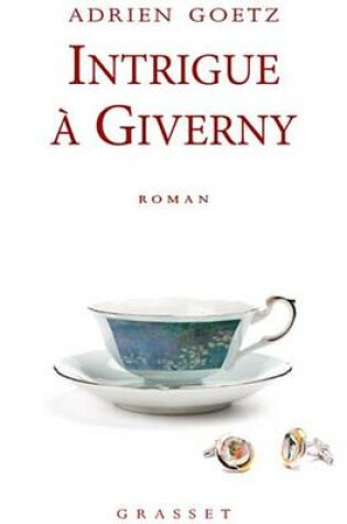 Cover of Intrigue a Giverny