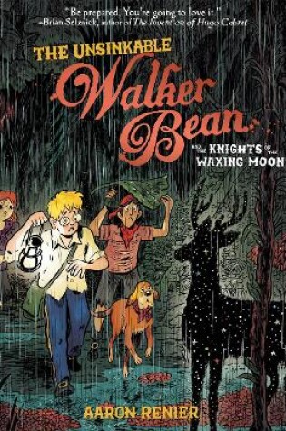 Cover of The Unsinkable Walker Bean and the Knights of the Waxing Moon