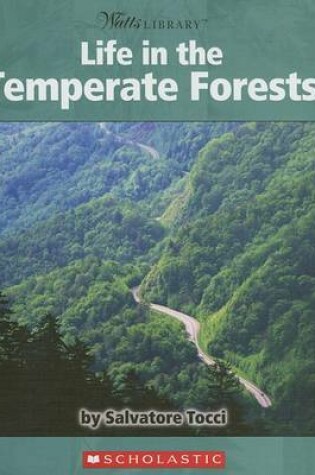 Cover of Life in the Temperate Forests