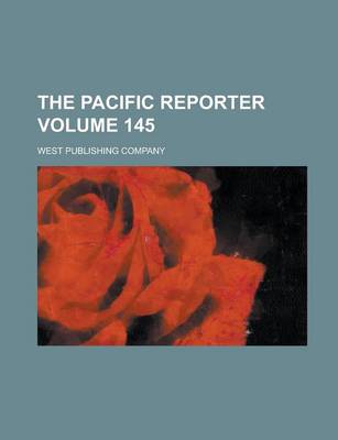 Book cover for The Pacific Reporter Volume 145