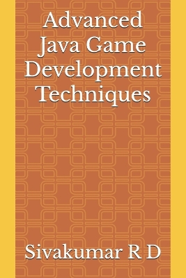 Cover of Advanced Java Game Development Techniques