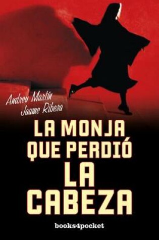 Cover of La Monja Que Perdio la Cabeza