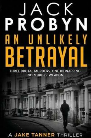 Cover of An Unlikely Betrayal