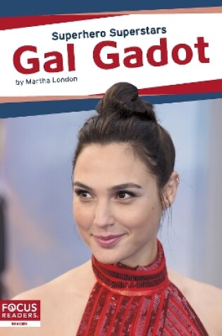 Cover of Superhero Superstars: Gal Gadot