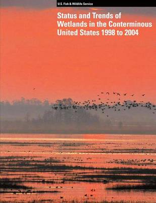 Book cover for Status and Trends of Wetlands in the Conterminous United States 1998 to 2004