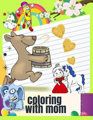 Book cover for coloring with Mom