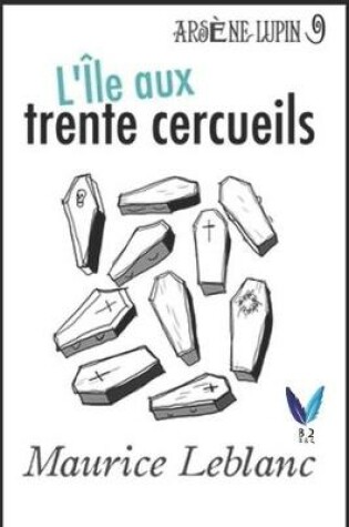 Cover of L'Île aux trente cercueils