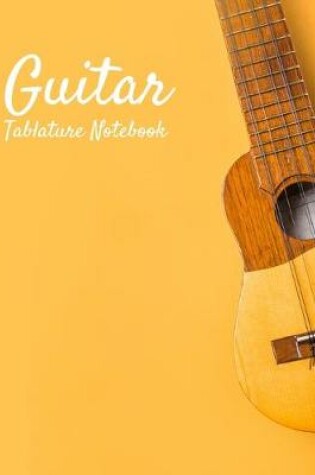 Cover of MUSIC PAPER NoteBook - Guitar Chord, Standard Staff & Tablature