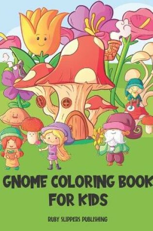 Cover of Gnome Coloring Book For Kids