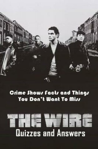 Cover of The Wire Quizzes and Answers