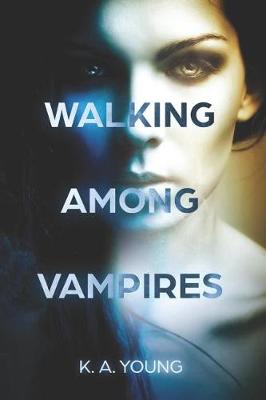Book cover for Walking Among Vampires