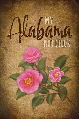 Book cover for My Alabama Notebook