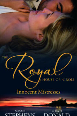 Cover of The Royal House of Niroli: Innocent Mistresses