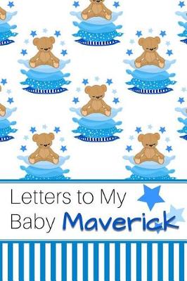 Book cover for Letters to My Baby Maverick