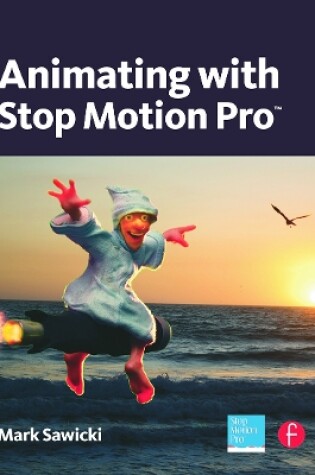 Cover of Animating with Stop Motion Pro