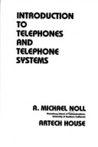 Cover of Introduction to Telephones and Telephone Systems