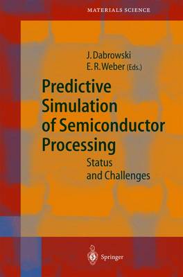 Book cover for Predictive Simulation of Semiconductor Processing