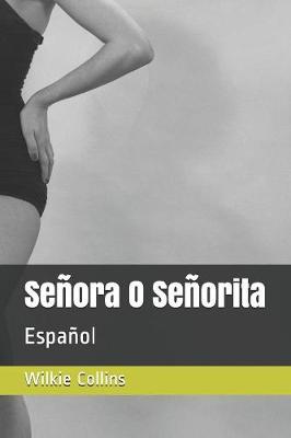 Book cover for Senora O Senorita