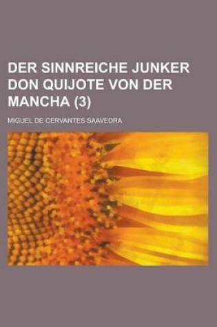 Cover of Der Sinnreiche Junker Don Quijote Von Der Mancha (3)