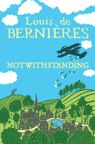 Cover of Notwithstanding Stories from an English Village