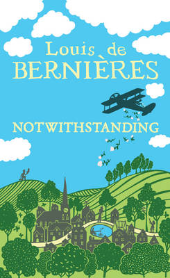 Book cover for Notwithstanding Stories from an English Village