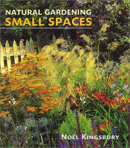 Book cover for Natural Gardening in Small Spaces