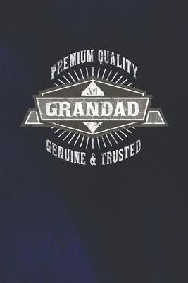 Book cover for Premium Quality No1 Grandad Genuine & Trusted