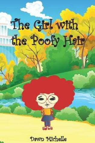 Cover of The Girl with the Poofy Hair