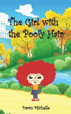 Book cover for The Girl with the Poofy Hair