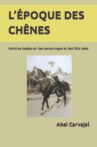 Cover of L'Époque Des Chênes