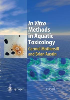 Book cover for In Vitro Methods in Aquatic Ecotoxicology