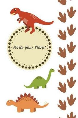 Cover of Dinosaur Primary Story Writing Notebook