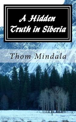 Book cover for A Hidden Truth in Siberia