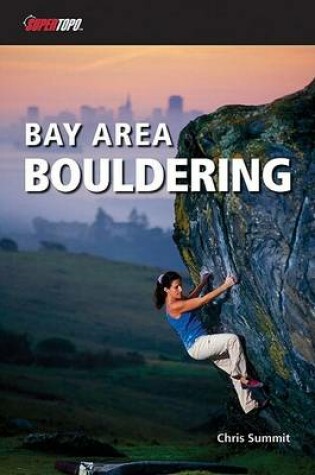 Cover of Bay Area Bouldering