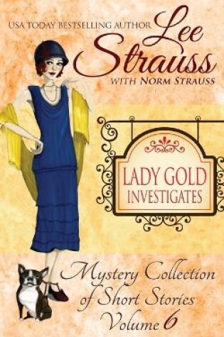 Cover of Lady Gold Investigates Volume 6