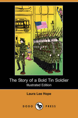Book cover for The Story of a Bold Tin Soldier(Dodo Press)