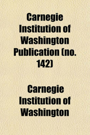 Cover of Carnegie Institution of Washington Publication Volume 36-37