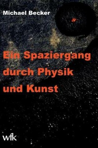 Cover of Ein Spaziergang durch Physik und Kunst