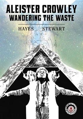 Book cover for Aleister Crowley: Wandering the Waste