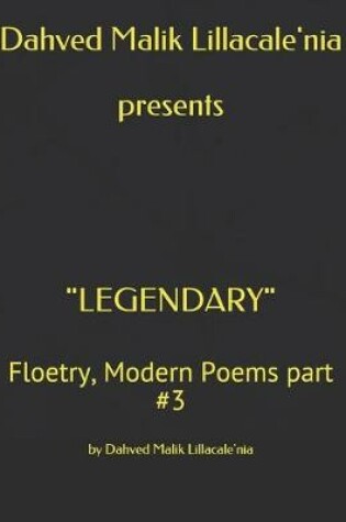 Cover of Dahved Malik Lillacale'nia presents "LEGENDARY"