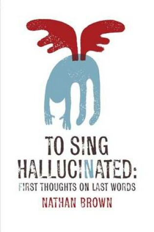 Cover of To Sing Hallucinated
