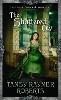 Book cover for The Shattered City