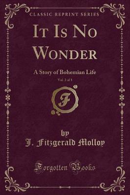 Book cover for It Is No Wonder, Vol. 2 of 3