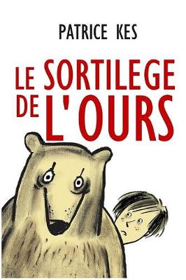 Book cover for Le Sortil ge de l'Ours