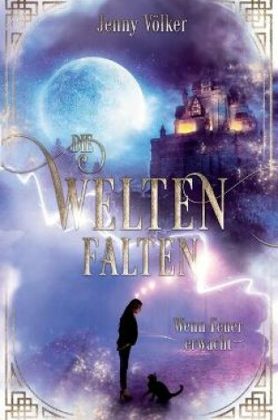 Cover of Die Weltenfalten - Wenn Feuer erwacht