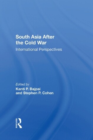 Cover of South Asia After The Cold War