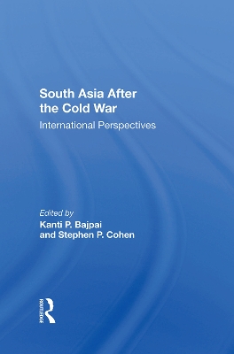 Book cover for South Asia After The Cold War