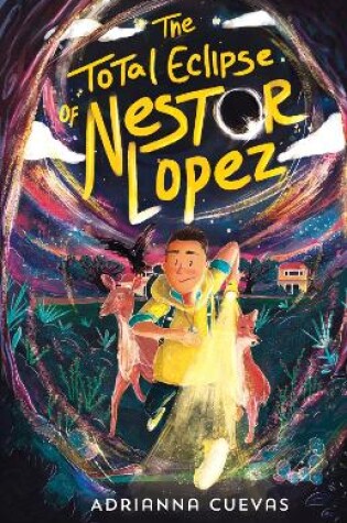 Cover of The Total Eclipse of Nestor Lopez